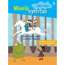   Mesélő nyelvtan - Mesekönyv feladatokkal 3. osztályosoknak