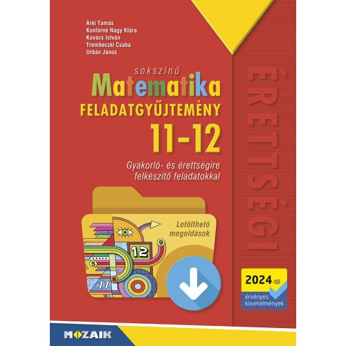Sokszínű matematika - Feladatgyűjtemény 11-12. osztály
