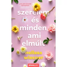 Szerelem és minden, ami elmúlt