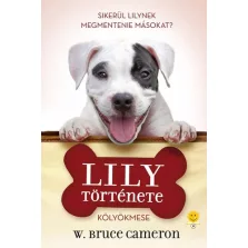Egy kutya négy élete - Lily története