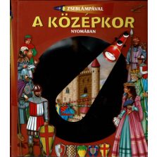Zseblámpával - A középkor nyomában