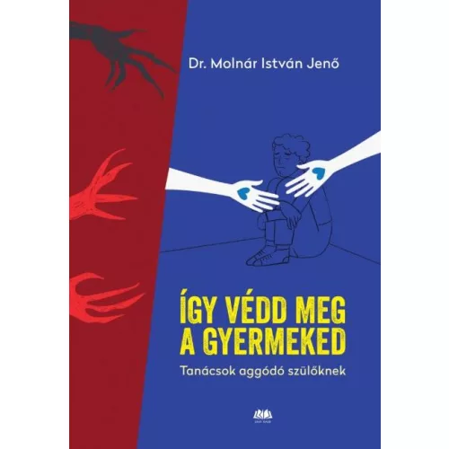 Így védd meg a gyermeked