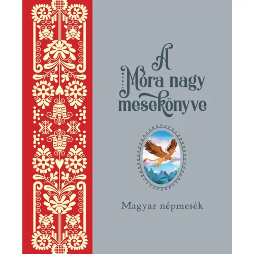 Móra nagy mesekönyv 1.