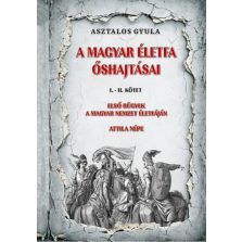 A magyar életfa őshajtásai I-II. kötet