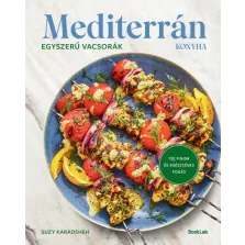   Mediterrán konyha - Egyszerű vacsorák - 125 finom és egészséges fogás