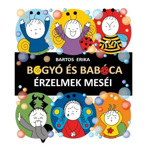 Bogyó és Babóca - Érzelmek meséi