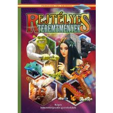 Rejtélyes teremtmények - Fedezzük fel együtt!