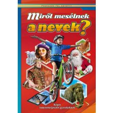 Miről mesélnek a nevek? - Fedezzük fel együtt!