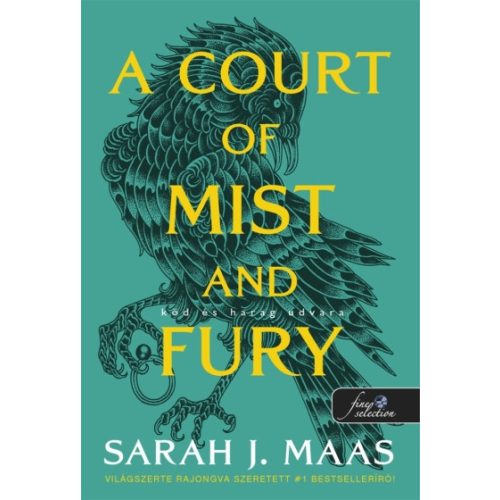 A Court of Mist and Fury - Köd és harag udvara (Tüskék és rózsák udvara 2.)