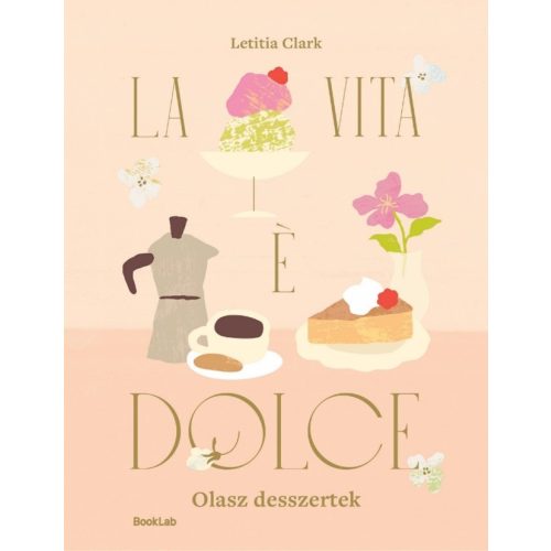 LA VITA E DOLCE