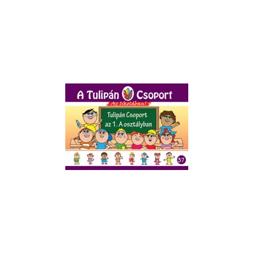 Tulipán Csoport az 1.A osztályban