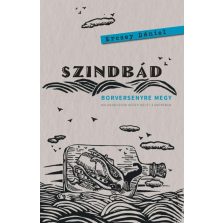   Szindbád borversenyre megy - Kalandozások Közép-Kelet-Európában