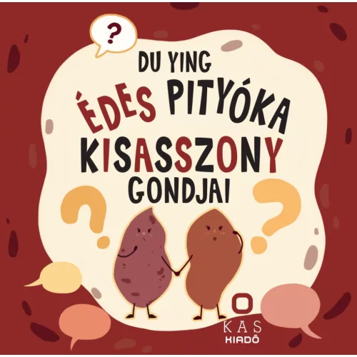 Édes Pityóka kisasszony gondjai