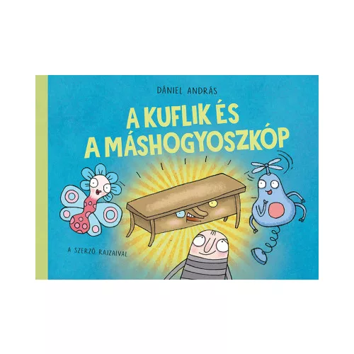 A kuflik és a máshogyoszkóp