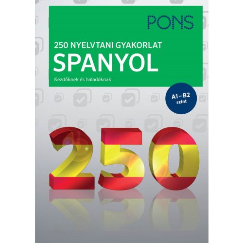 PONS 250 Nyelvtani gyakorlat Spanyol