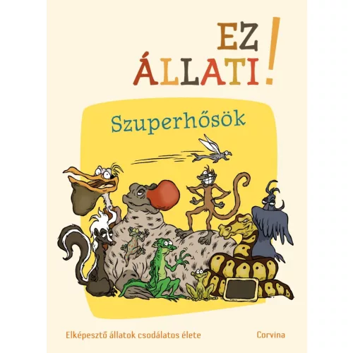Ez állati! A szuperhősök