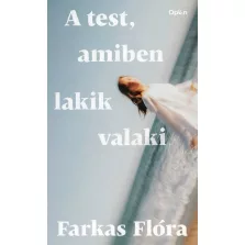 A test, amiben lakik valaki