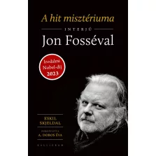 A hit misztériuma – Interjú Jon Fosséval