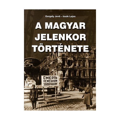 A magyar jelenkor története