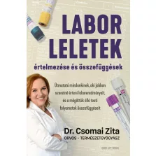 Laborleletek értelmezése és összefüggések