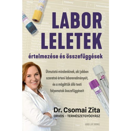 Laborleletek értelmezése és összefüggések