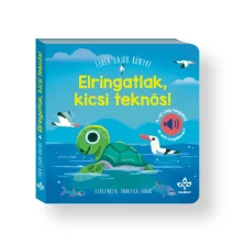   Elringatlak, kicsi teknős! – Fehér zajok könyve a vízi világ hangjaival az esti nyugalomért