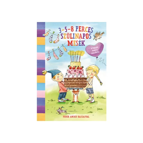 3-5-8 perces szülinapos mesék