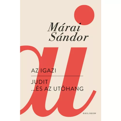 Az igazi – Judit... és az utóhang