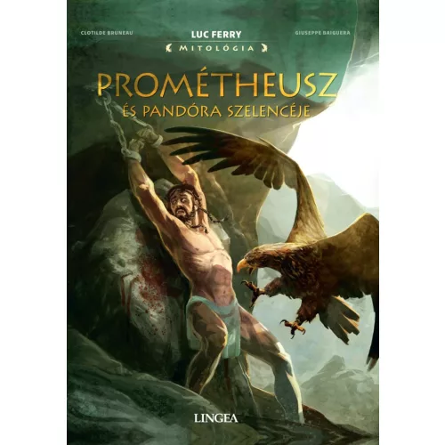 Prométheusz és Pandóra szelencéje