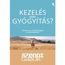 Kezelés vagy gyógyítás?
