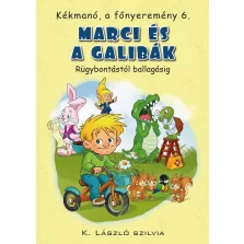 Kékmanó, a főnyeremény 6. - Marci és a galibák