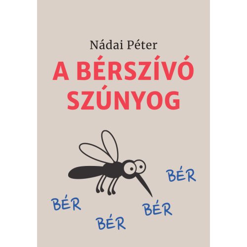 A bérszívó szúnyog