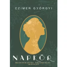 Napkör - Meseterápiás önismereti iránytű