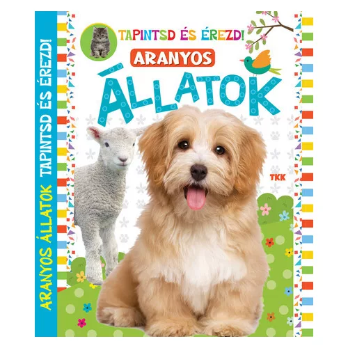 Aranyos állatok - Tapintsd és érezd