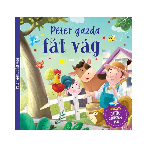 Péter gazda fát vág