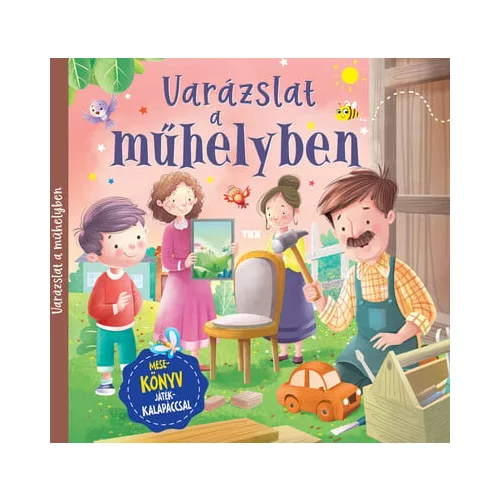 Varázslat a műhelyben