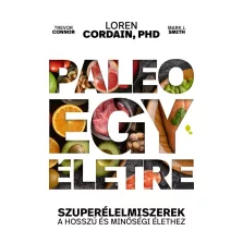   Paleo egy életre - Szuperélelmiszerek a hosszú és minőségi élethez