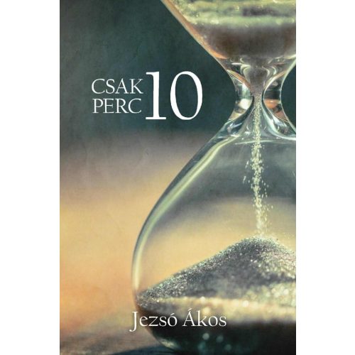 Csak 10 perc