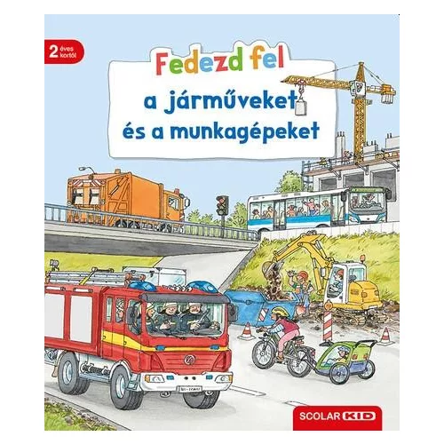 Fedezd fel a járműveket és a munkagépeket