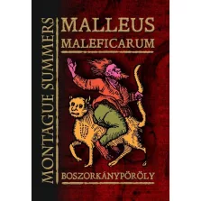 MALLEUS MALEFICARUM  Boszorkánypöröly