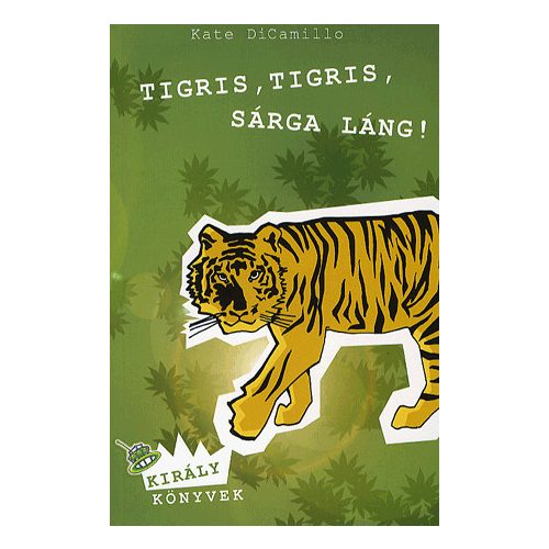 Tigris, tigris, sárga láng!