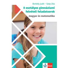   8 osztályos gimnáziumi felvételi feladatsorok - Magyar és Matematika