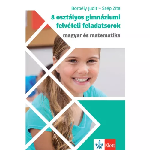 8 osztályos gimnáziumi felvételi feladatsorok - Magyar és Matematika