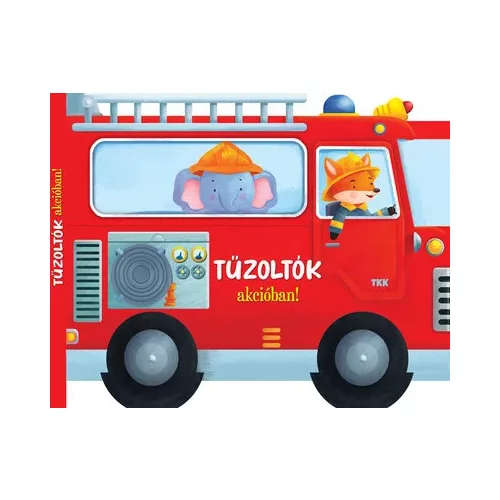 Tűzoltók akcióban