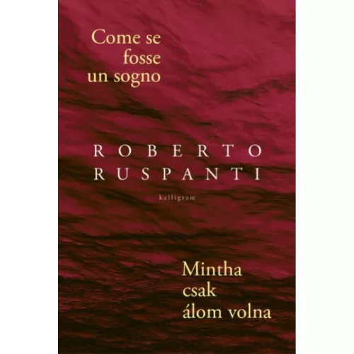 Come se fosse un sogno // Mintha csak álom volna