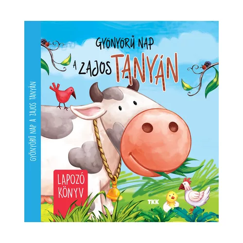 Gyönyörű nap a zajos tanyán - Lapozó könyv