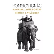 Hannibal ante portas – Hírünk a világban