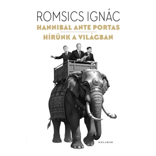 Hannibal ante portas – Hírünk a világban