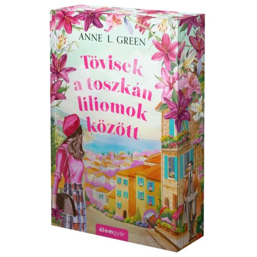 Tövisek a toszkán liliomok között - Éldekorált kiadás