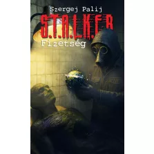 S.T.A.L.K.E.R. - Fizetség